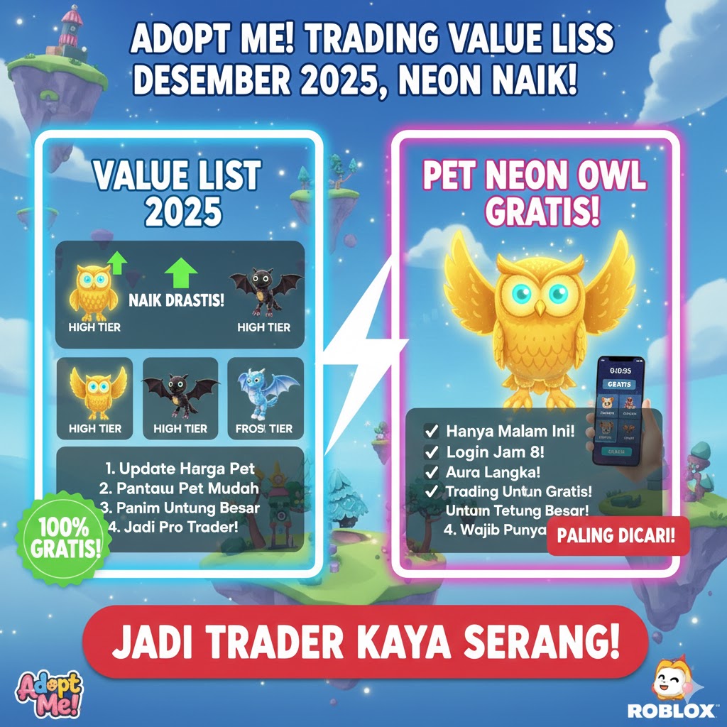 Adopt Me Trading Value List Desember 2025, Neon Owl Naik!